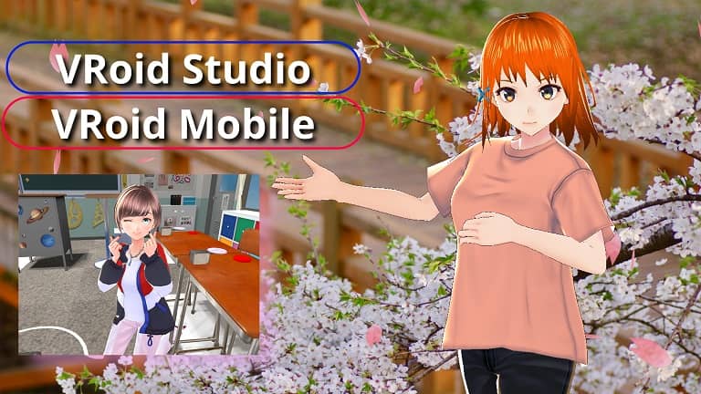 VRoid Studio＆Mobile